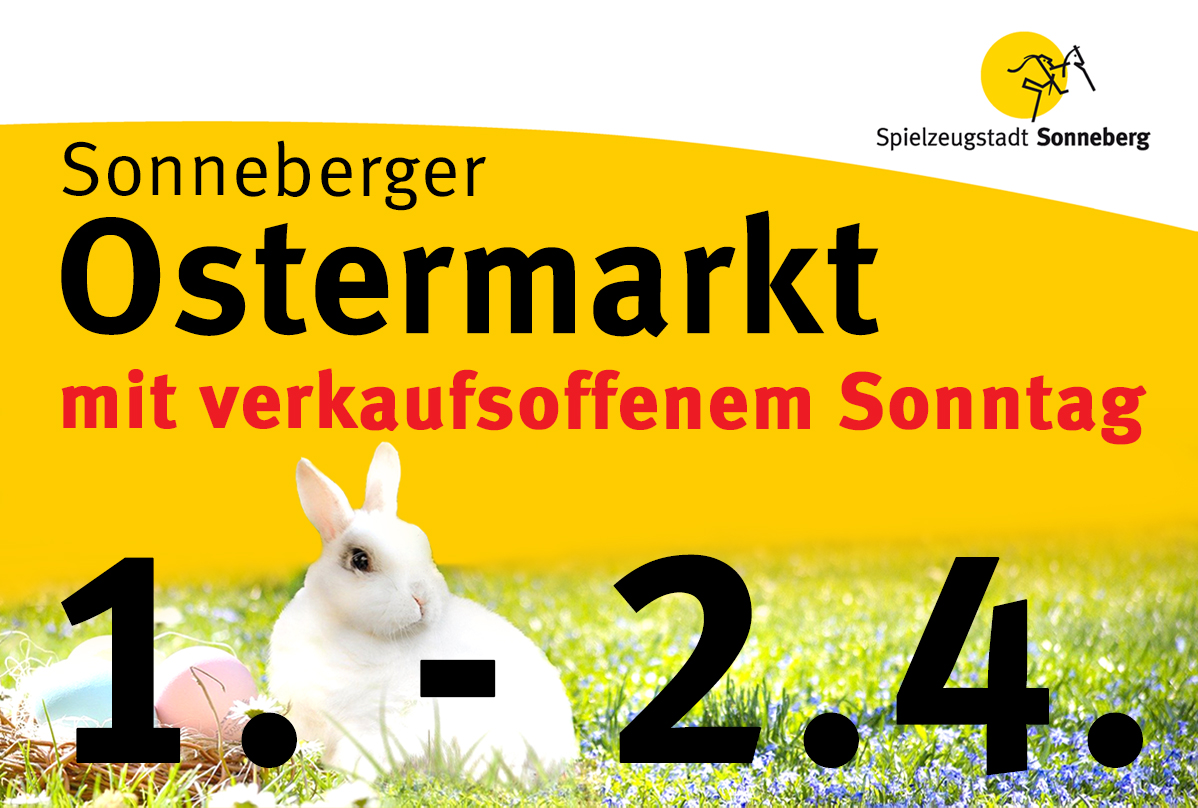 Eine gelbe Grafik mit der Aufschrift: Sonneberger Ostermarkt mit verkaufsoffenem Sontag, 01.-02.04.2023